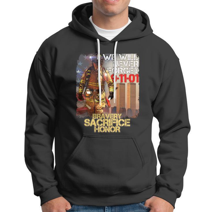 We Will Never Forget Bravery Sacrifice Honor Hoodie
