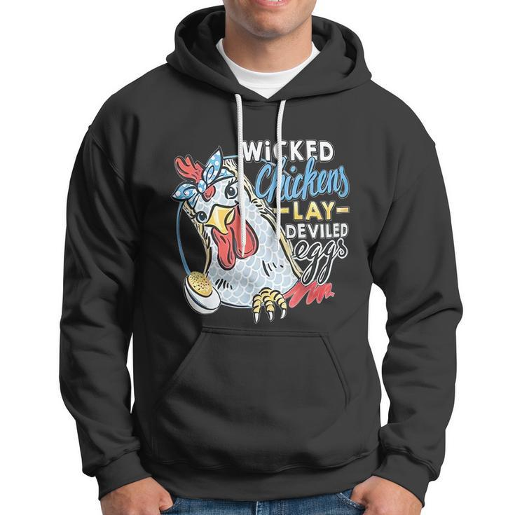 Wicked Chickens Lay Deviled Eggs Funny Chicken Lovers Hoodie