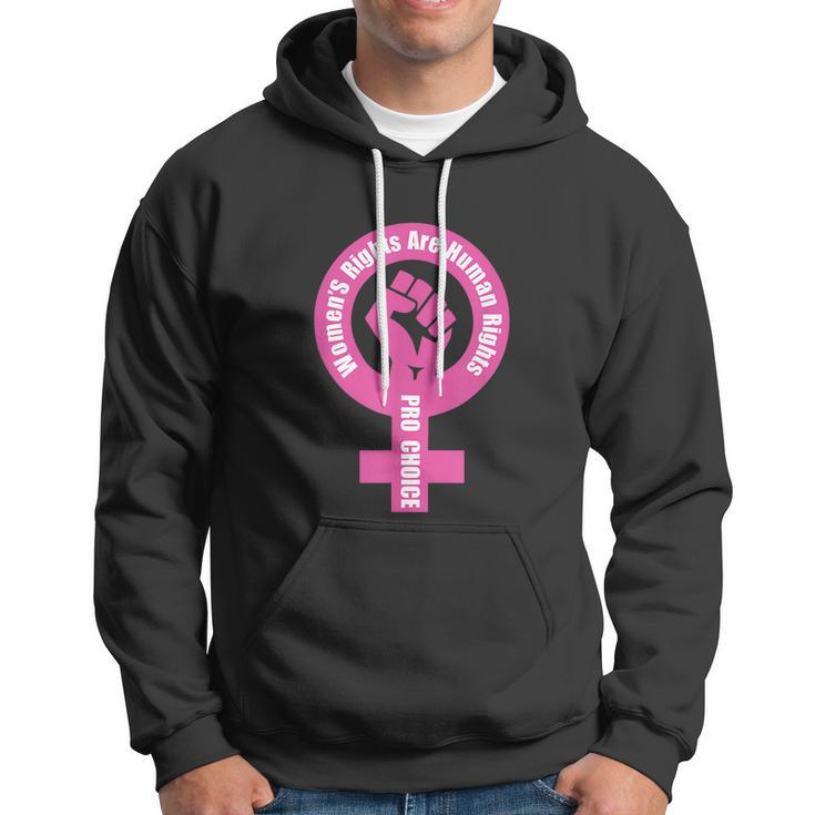 Womens Rights Are Human Rights Pro Choice Hoodie