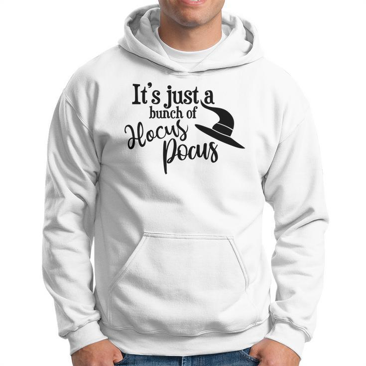 Funny Its Just A Bunch Of Hocus Pocus Halloween Hoodie