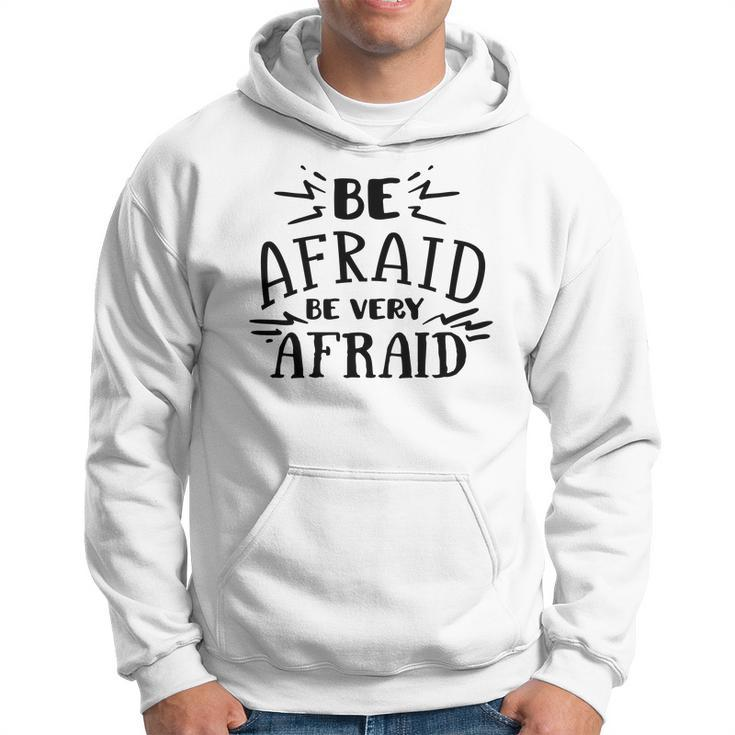 Halloween Be Afraid Be Very Afraid  Black  Men Hoodie Graphic Print Hooded Sweatshirt