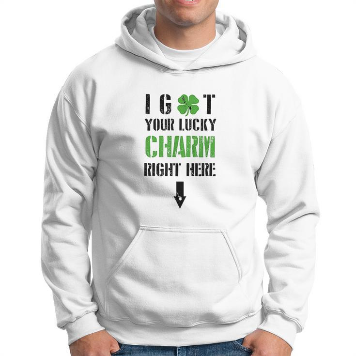 I Got Your Lucky Charm Right Here St Pattys Day V2 Men Hoodie