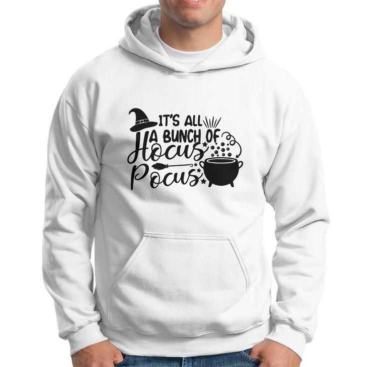Magical Its Just A Bunch Of Hocus Pocus Halloween Hoodie