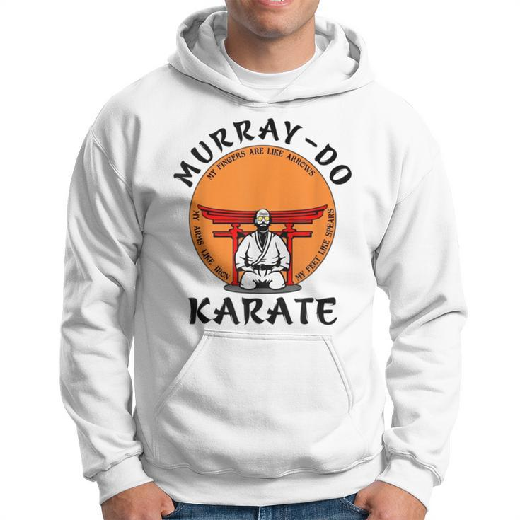 Murray-Do Karate  Hoodie