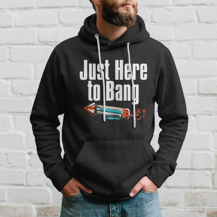 4Th Of July Fireworks Just Here To Bang Funny Firecracker Cool Gift Hoodie Gifts for Him