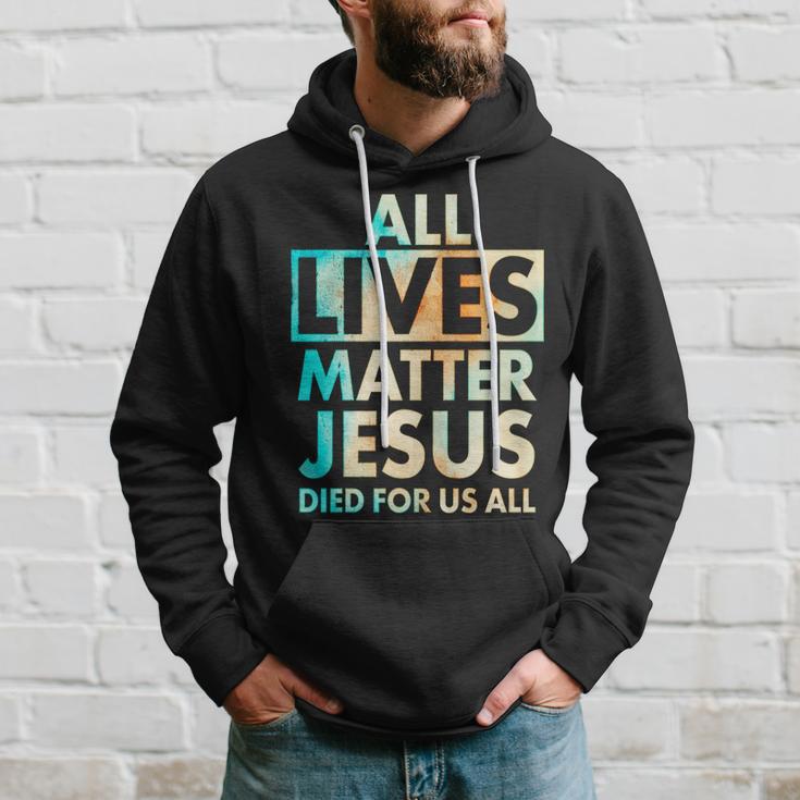 All Lives Matter Jesus Died For Us All Watercolor Hoodie Gifts for Him