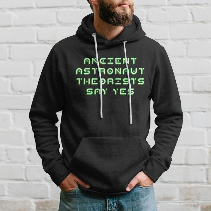 Ancient Astronaut Theorists Says Yes Tshirt Hoodie Gifts for Him