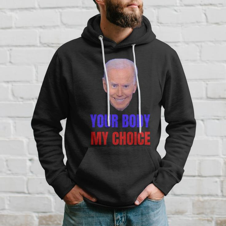 Anti Joe Biden And Vaccine Mandates Your Body My Choice Gift Hoodie Gifts for Him