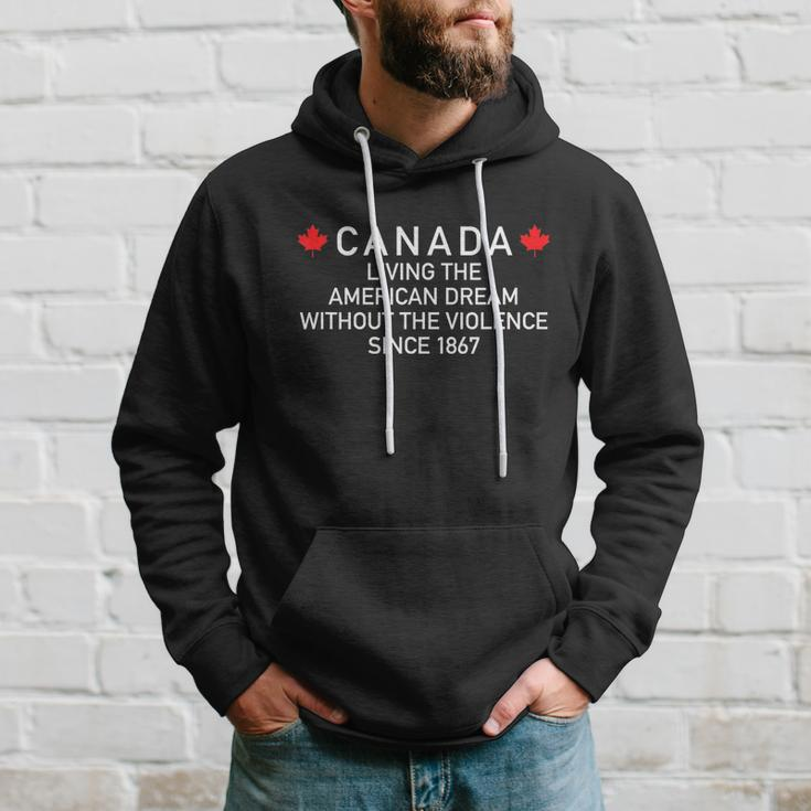 Canada Living The American Dream Without The Violence Since Tshirt Hoodie Gifts for Him