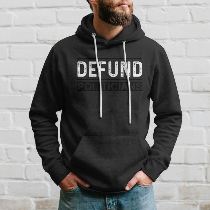 Defund The Politicians Libertarian Political Anti Government Hoodie Gifts for Him