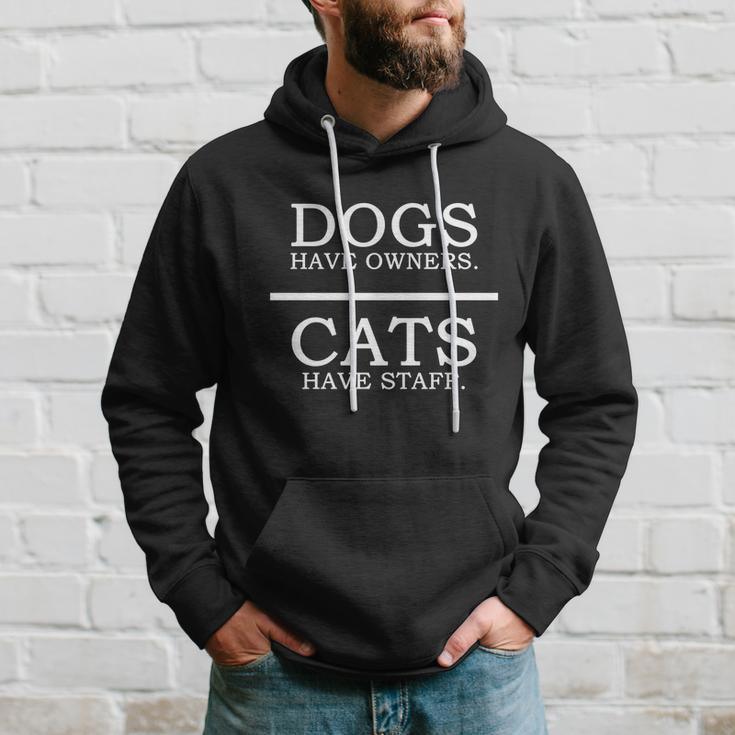 Dogs Have Owners Gift Cats Have Staff Funny Pet Dog Cat Cute Gift Hoodie Gifts for Him