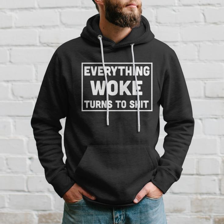 Everything Woke Turns To Shit Tshirt Hoodie Gifts for Him