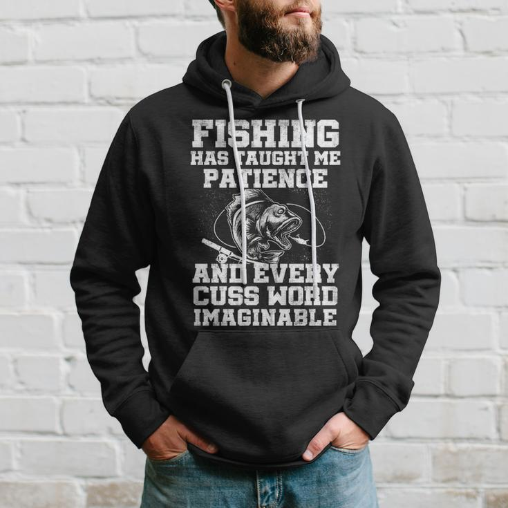 Fishing Has Taught Me Patience Hoodie Gifts for Him