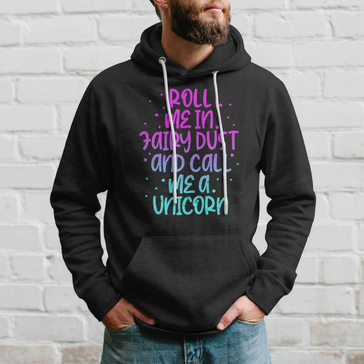 Funny Roll Me In Fairy Dust And Call Me A Unicorn Vintage Hoodie Gifts for Him
