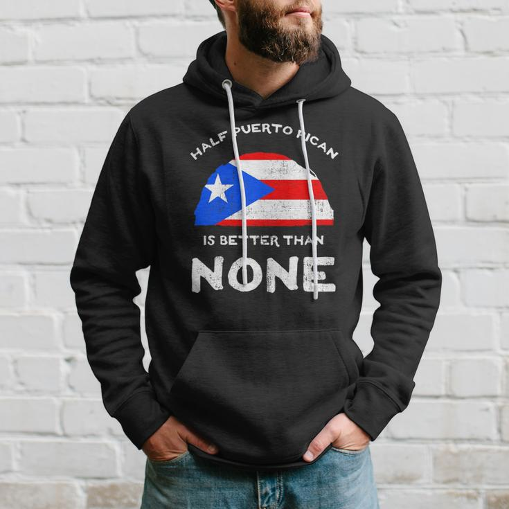 Half Puerto Rican Is Better Than None Pr Heritage Dna Hoodie Gifts for Him