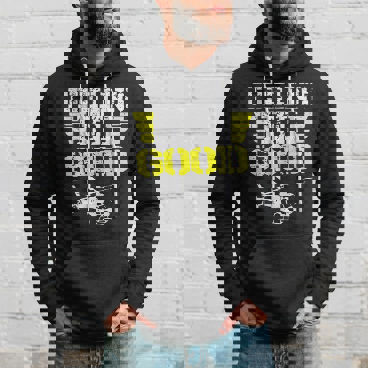 Helicopter Pilot Flight Medic Funny Feeling Good Hoodie Gifts for Him