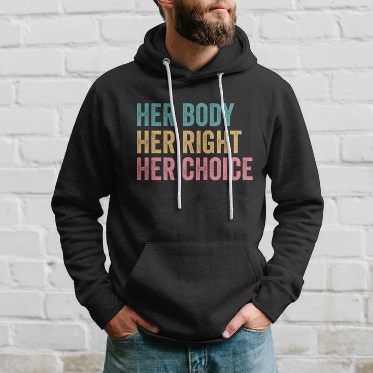 Her Body Her Right Her Choice Pro Choice Reproductive Rights Gift Hoodie Gifts for Him