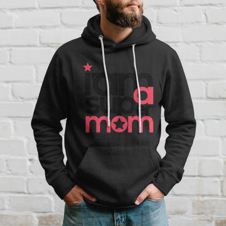 I Am Super Mom Gift For Mothers Day Hoodie Gifts for Him