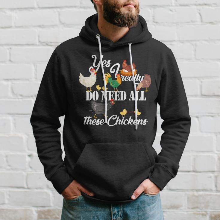 I Really Do Need All These Chickens V2 Hoodie Gifts for Him