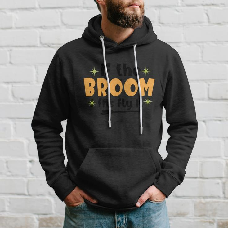 If The Broom Fits Fly It Halloween Quote Hoodie Gifts for Him