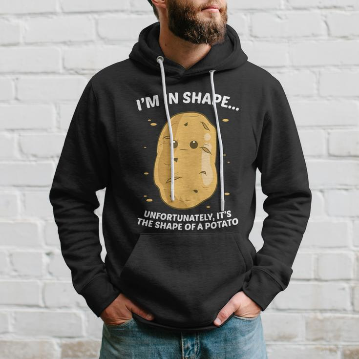Im In Shape Unfortunately Its The Shape Of A Potato Gift Hoodie Gifts for Him