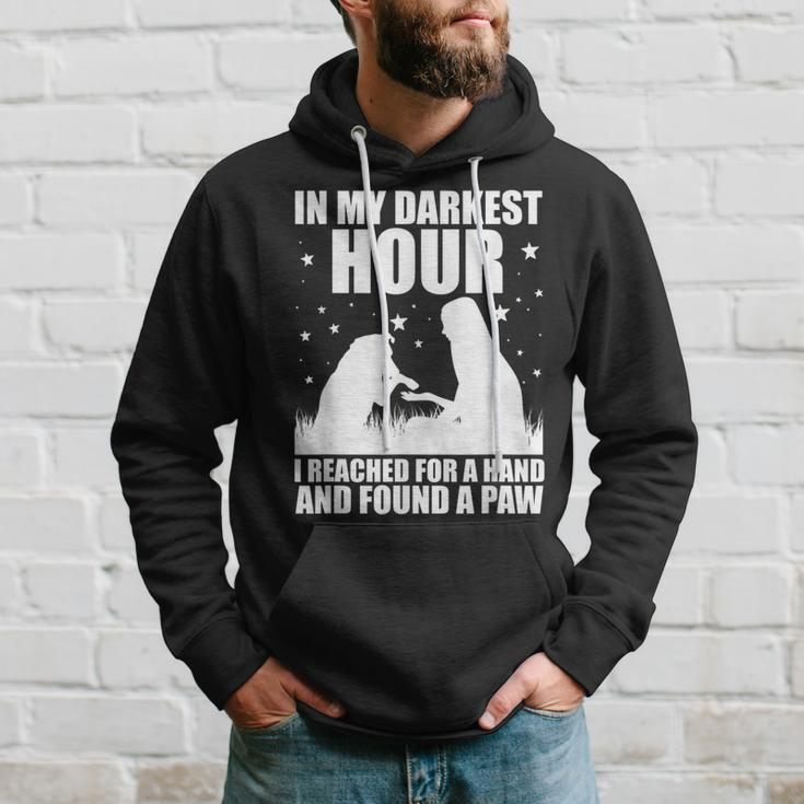 In My Darkest Hour I Reached For A Hand And Found A Paw Hoodie Gifts for Him