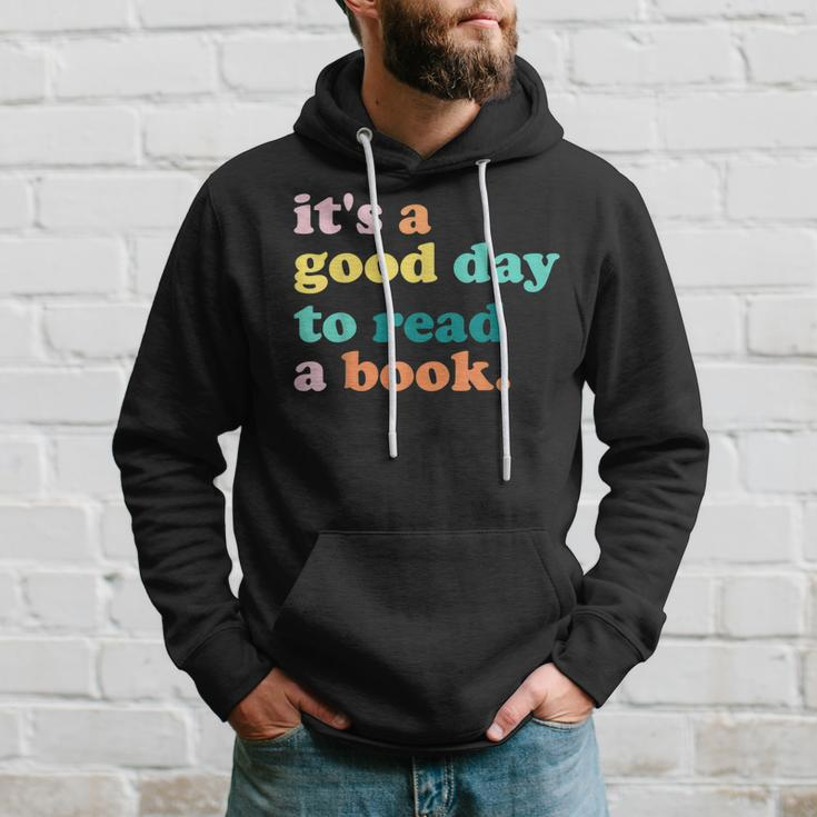 Its A Good Day To Read A Book Bookworm Book Lovers Hoodie Gifts for Him