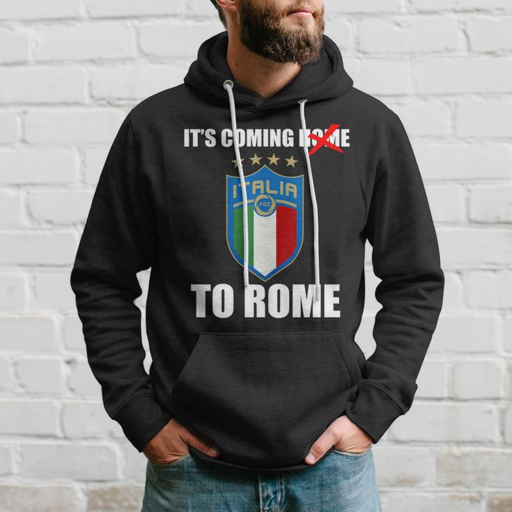 Its Coming To Rome Italy Soccer 2021 Italian Italia Champions Hoodie Gifts for Him