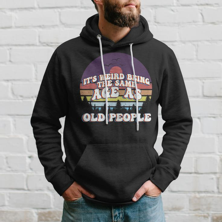 Its Weird Being The Same Age As Old People Retro Sunset Men Hoodie Gifts for Him