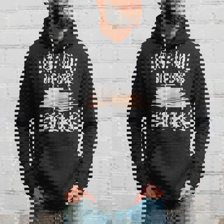 Just A Girl Who Loves Books Readers Hoodie Gifts for Him