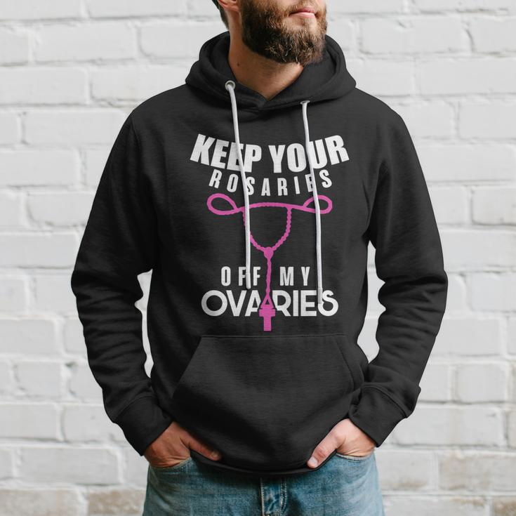 Keep Your Rosaries Off My Ovaries Pro Choice Gear V2 Hoodie Gifts for Him