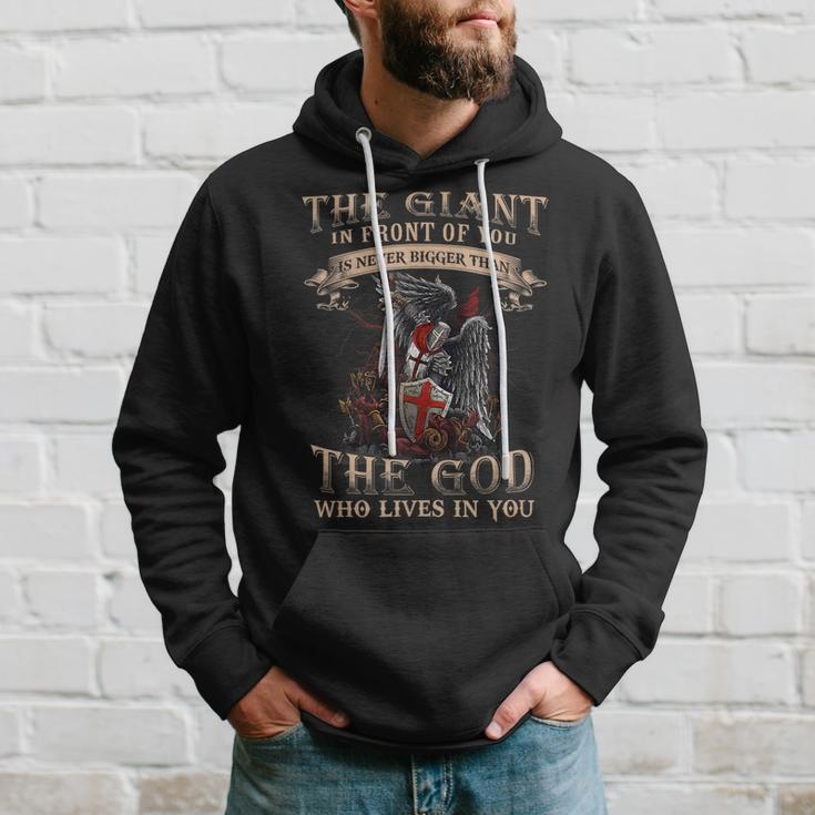 Knight TemplarShirt - The Giant In Front Of You Is Never Bigger Than The God Who Lives In You - Knight Templar Store Hoodie Gifts for Him
