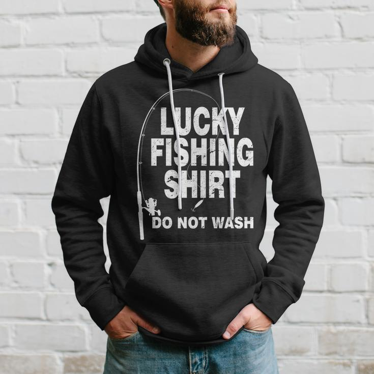 Lucky Fishing Shirt Do Not Wash Tshirt Hoodie Gifts for Him