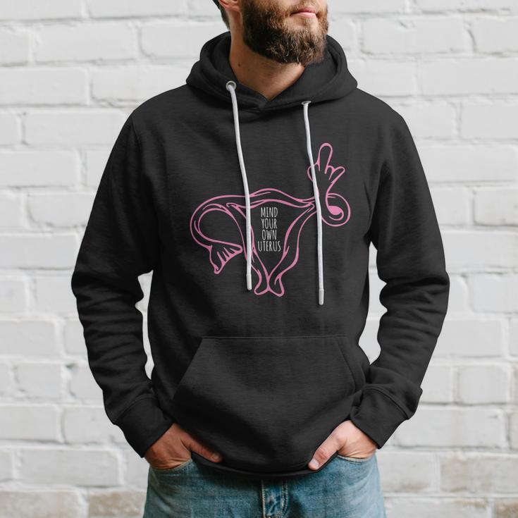 Mind Your Own Uterus 1973 Pro Roe Pro Choice Hoodie Gifts for Him