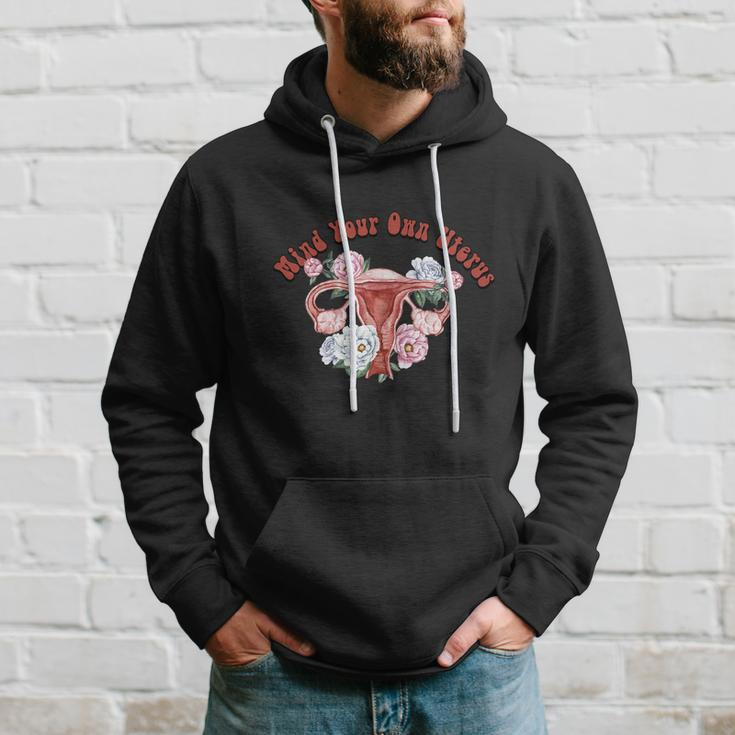 Mind Your Own Uterus Pro Choice Feminist Womens Right Hoodie Gifts for Him
