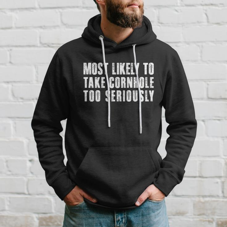 Most Likely To Take Cornhole Too Seriously Hoodie Gifts for Him