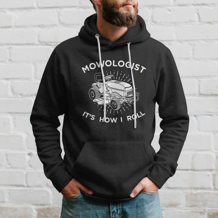 Mowologist Its How I Roll Lawn Mowing Funny Tshirt Hoodie Gifts for Him