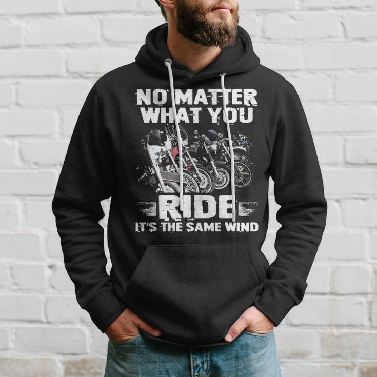 No Matter What You Ride Hoodie Gifts for Him