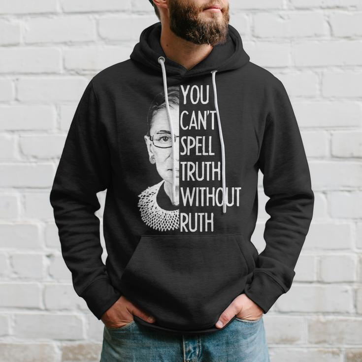 Notorious Rbg You Cant Spell Truth Without Ruth Hoodie Gifts for Him