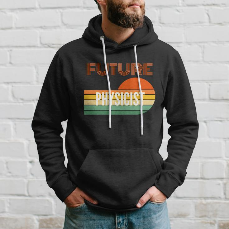 Physicist Funny Gift Future Physicist Gift Hoodie Gifts for Him