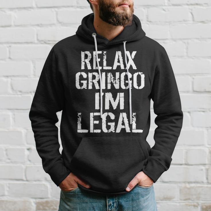 Relax Gringo Im Legal Funny Immigration Tshirt Hoodie Gifts for Him