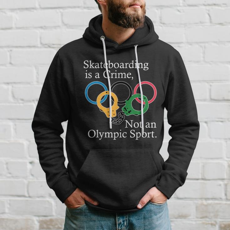 Skateboarding Is A Crime Not An Olympic Sport Tshirt Hoodie Gifts for Him