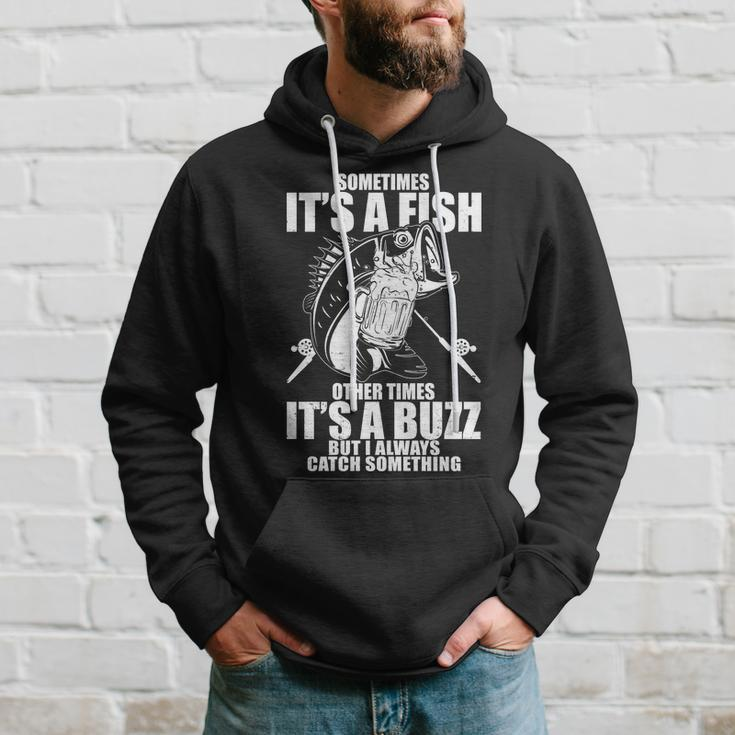 Sometimes Its A Fish Other Times Its A Buzz Hoodie Gifts for Him