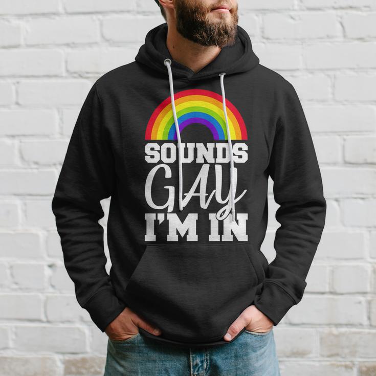 Sounds Gay Im In Tshirt Hoodie Gifts for Him