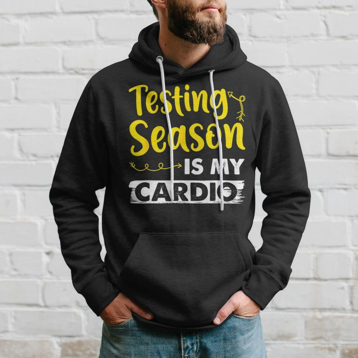 Testing Season Is My Cardio Shirt Funny Elementary Teacher Hoodie Gifts for Him