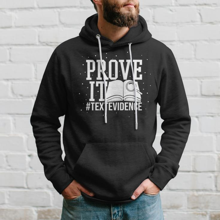 Text Evidence Prove It Teacher Grade English Language Art Hoodie Gifts for Him