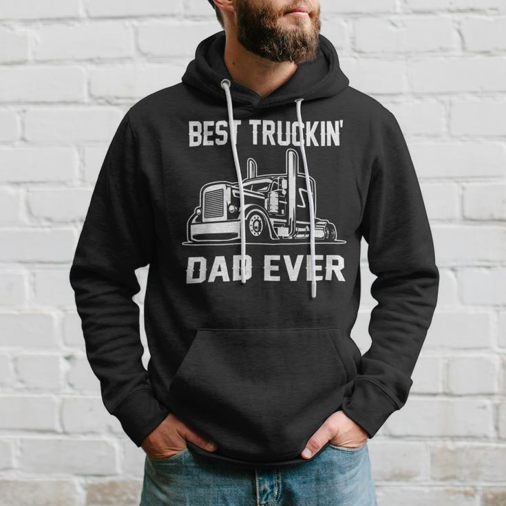 Trucker Trucker Best Truckin Dad Ever Truck Driver Hoodie Gifts for Him