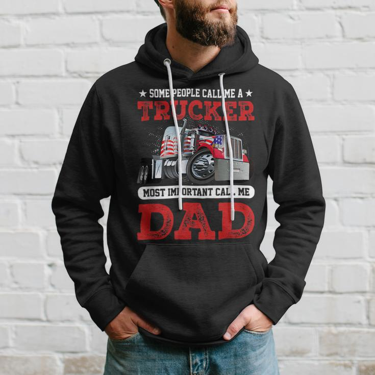 Trucker Trucker Dad Fathers Day People Call Me A Truck Driver Hoodie Gifts for Him