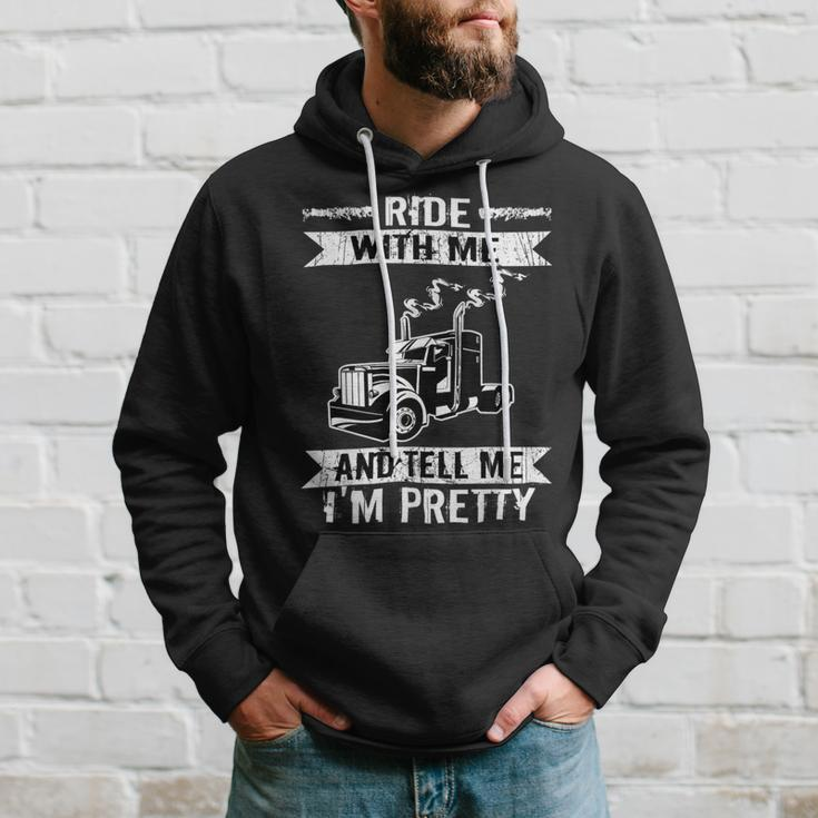 Trucker Trucker Ride With Me Truck Driver Trucking Hoodie Gifts for Him