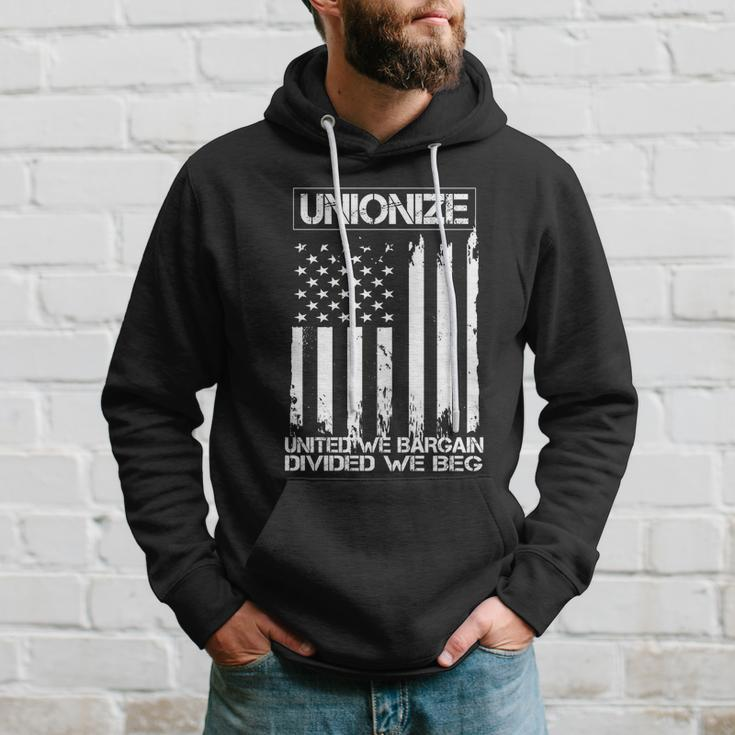 Unionize United We Bargain Divided We Beg Usa Union Pride Great Gift Hoodie Gifts for Him